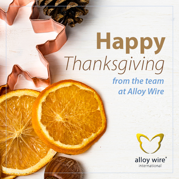 Happy Thanksgiving - Alloy Wire International 8